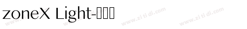 zoneX Light字体转换
